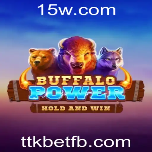 Desvendando BuffaloPower: O Empolgante Mundo de Ttkbet