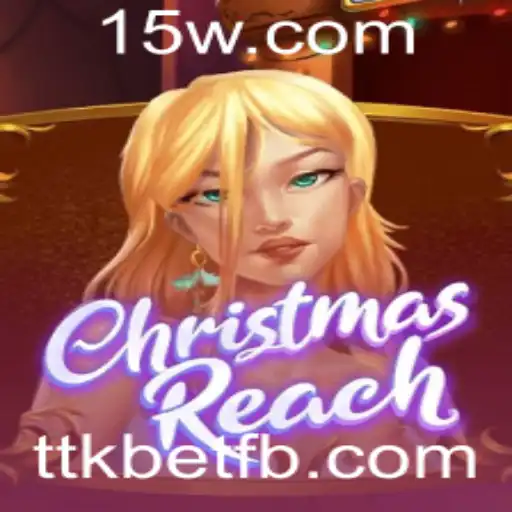 ChristmasReach: Explore o Universo Festivo com Ttkbet